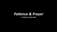 Patience And Prayer